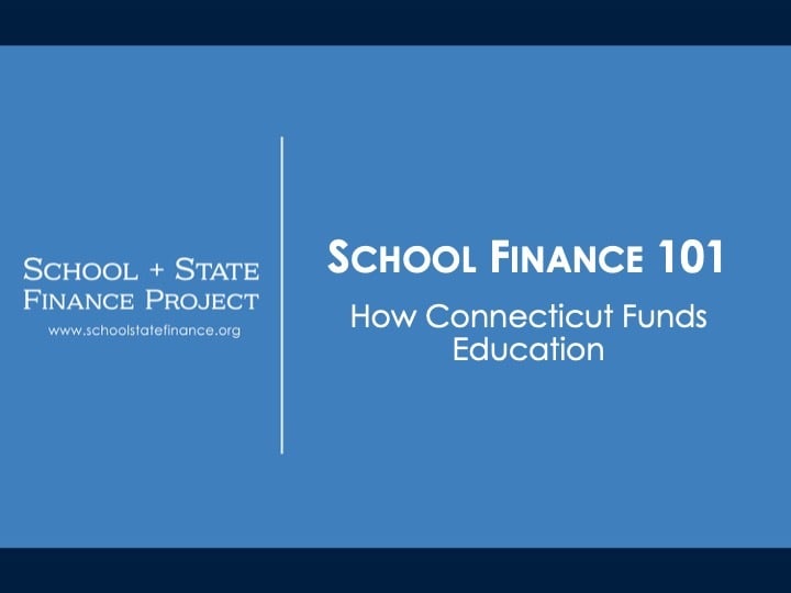 School Finance 101: How Connecticut Funds Education